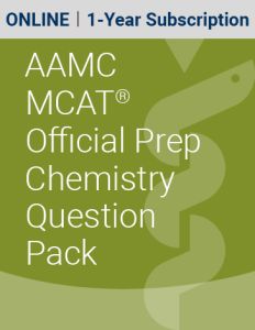 AAMC MCAT Official Prep Chemistry Question Pack (Online) | 1-Year Subscription 