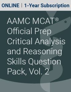 AAMC MCAT Official Prep Critical Analysis and Reasoning Skills Question Pack, Volume 2 (Online) | 1-Year Subscription 