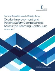 Quality Improvement and Patient Safety Competencies Across the Learning Continuum (Version 2)