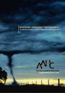 Managing Emergency Preparedness: Academic Health Centers Organize and Innovate (PDF)