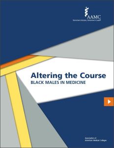 Altering the Course: Black Males in Medicine