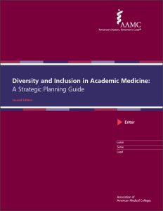 Diversity and Inclusion in Academic Medicine: A Strategic Planning Guide (Print)