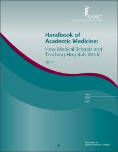 Handbook of Academic Medicine: How Medical Schools and Teaching Hospitals Work (PDF)