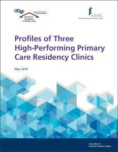 Profiles of Three High-Performing Primary Care Residency Clinics