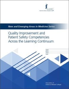 Quality Improvement and Patient Safety Competencies Across the Learning Continuum